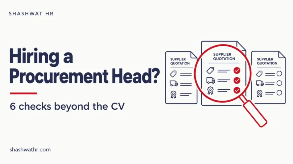 Hiring a Procurement Head: How to Assess Beyond a CV